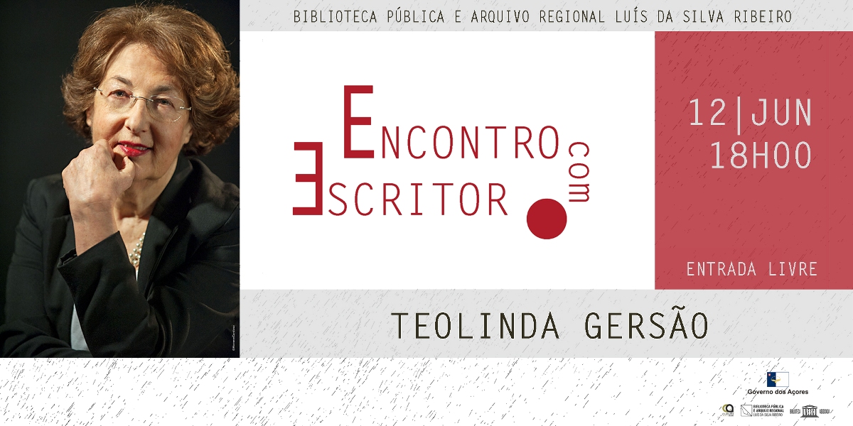 Encontro com o Escritor – Teolinda Gersão