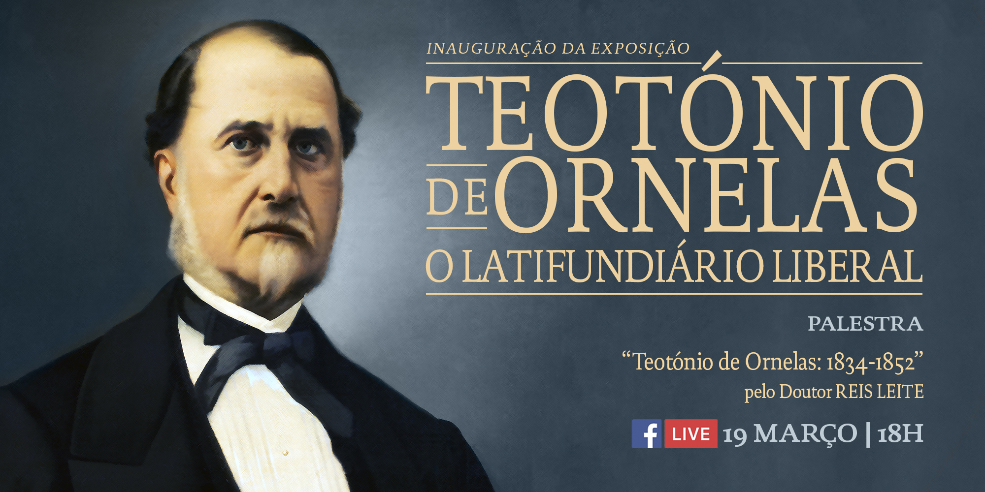 Exposição “Teotónio de Ornelas: o Latifundiário Liberal”