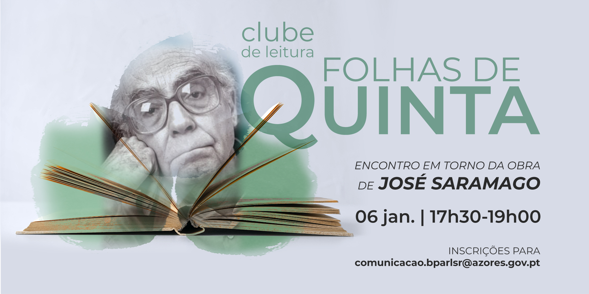 Clube de Leitura “Folhas de Quinta”  “Encontro em torno da obra de José Saramago”