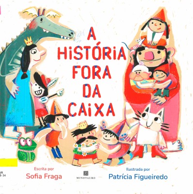 A história fora da caixa, de Sofia Fraga