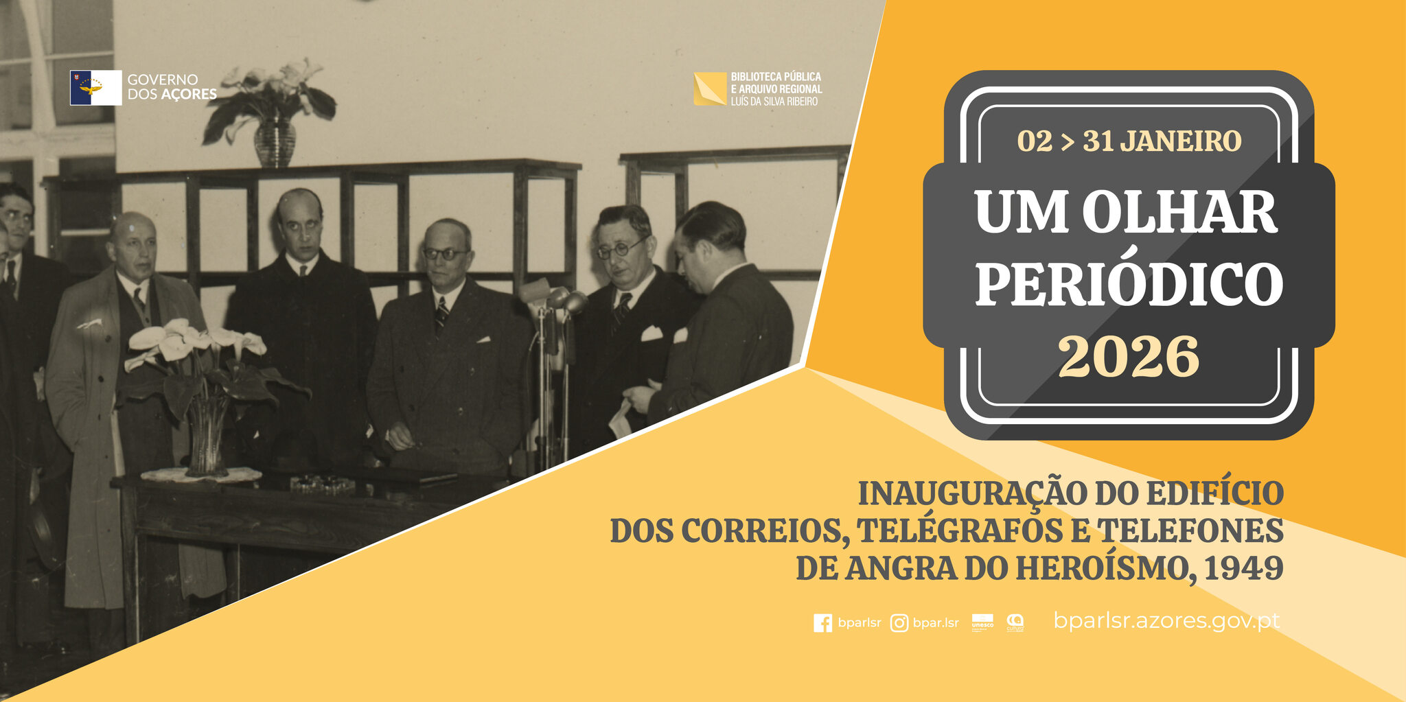 Um Olhar Periódico | Inauguração do edifício dos Correios, Telégrafos e Telefones, de Angra do Heroísmo, 1949