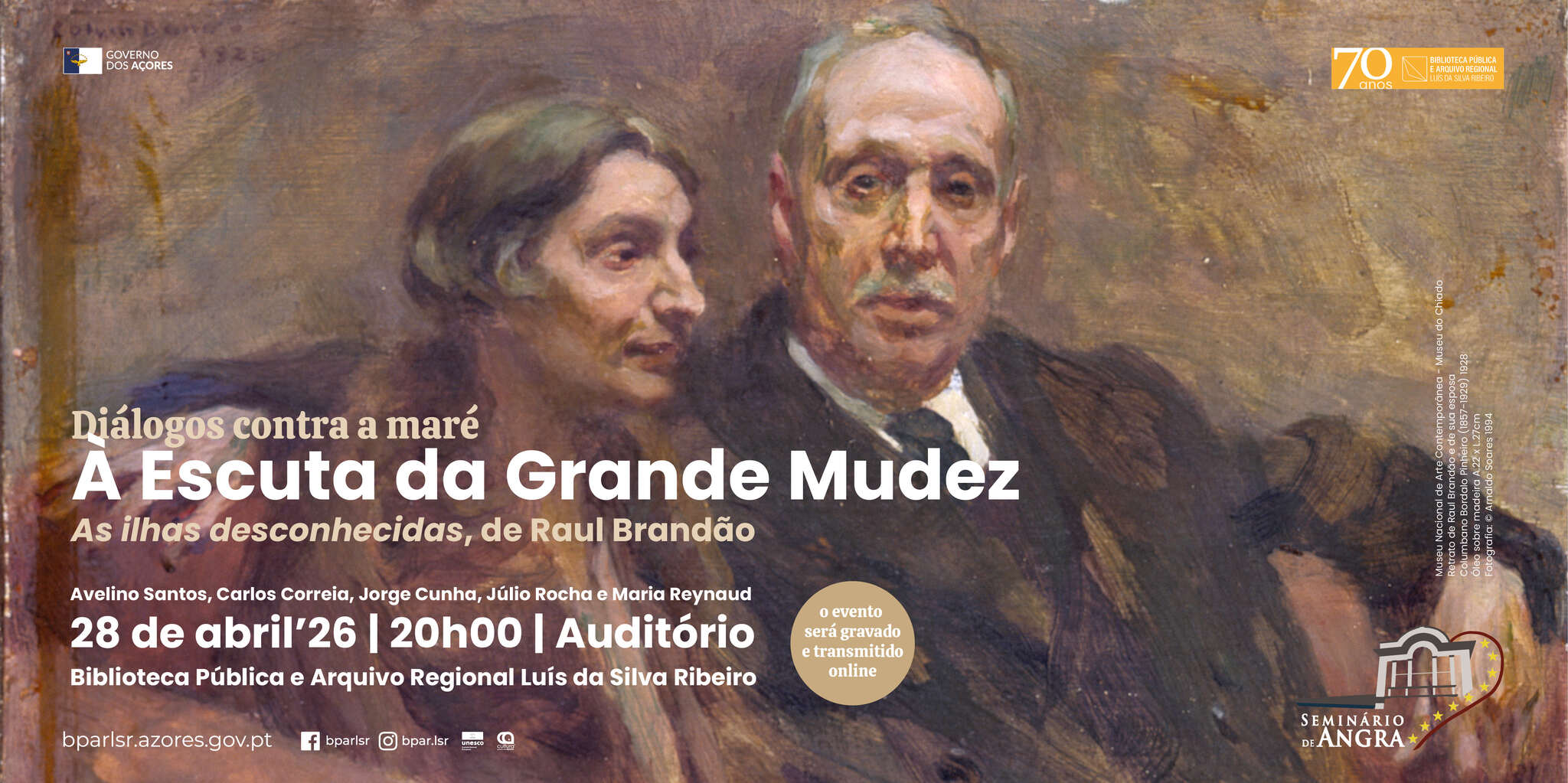 Diálogos contra a maré | À escuta da grande mudez | As ilhas desconhecidas, de Raul Brandão